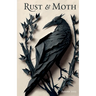 Rust and Moth: Autumn 2023