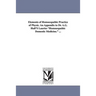 Elements of Homoeopathic Practice of Physic. An Appendix to Dr. A.G. Hull'S Lauries "Homoeopathic Domestic Medicine." ...