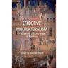 Effective Multilateralism: Through the Looking Glass of East Asia