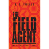 The Field Agent