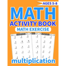 Math activity book multiplication: More than 1500 mathematical operations (multiplication) in one exercise book for kids ages 5-8 ... for smart childr