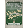 Crossed Signals Special Edition
