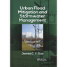 Urban Flood Mitigation and Stormwater Management