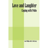 Love and Laughter: Coping With Polio