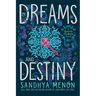 Of Dreams and Destiny