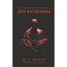 An Introduction to Zen Buddhism