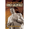 The Life and Times of Sydney Greenstreet (hardback)