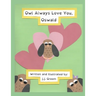 Owl Always Love You, Oswald