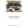 Wolfhounds Vietnam Alumni: A young man's trip to War and the Journey back