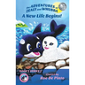 The Adventures of Zealy and Whubba: A New Life Begins! Book 1 Series 1