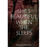 She's Beautiful When She Sleeps