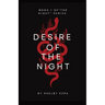 Desire of the Night: Book one of "The Night" series