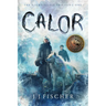 Calor: Volume 1