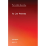 To Our Friends