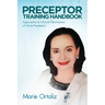 Preceptor Training Handbook: Approaches to Clinical Effectiveness of Nurse Preceptors