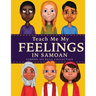 Teach Me My Feelings in Samoan: with English Translations