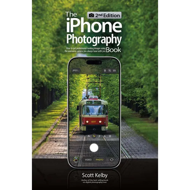 The iPhone Photography Book (2nd Edition): How to Get Professional-Looking Images Using the Awesome Camera You Always Have with You