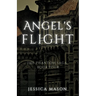Angel's Flight (The Phantom Saga: Book Four)