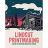 Linocut Printmaking: A Guide to Creating Beautiful Prints