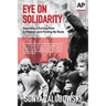 Eye on Solidarity: Reporting a Turning Point in Poland - and Finding My Roots
