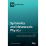 Symmetry and Mesoscopic Physics