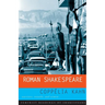 Roman Shakespeare: Warriors, Wounds and Women