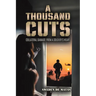 A Thousand Cuts