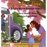 Myracle's Hope: A Ticket to African American History