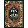 The House of Mirth (Collector's Edition) (Laminated Hardback with Jacket)