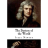 The System of the World: The Principia