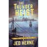 The Thunder Heist
