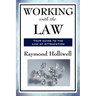 Working with the Law: A Sublime Book