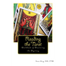 Reading the Tarot: Workbook of Mastering the Mystery