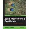 Zend Framework 2 Cookbook