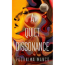 A Quiet Dissonance