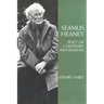 Seamus Heaney: Poet of Contrary Progressions