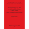 The Ancient Red Sea Port of Adulis and the Eritrean Coastal Region: Previous investigations and museum collections