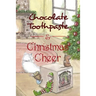 Chocolate Toothpaste & Christmas Cheer