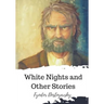 White Nights and Other Stories