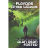 The Flavors of Other Worlds: 13 Science Fiction Tales from a Master Storyteller