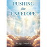 Pushing the Envelope
