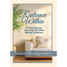 Radiance Within: 52 True Stories Inspiring Christlike Beauty in Women