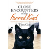 Close Encounters of the Furred Kind: New Adventures with My Sad Cat & Other Feline Friends