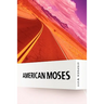 American Moses
