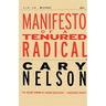 Manifesto of a Tenured Radical