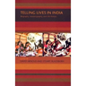 Telling Lives in India: Biography, Autobiography, and Life History