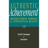 Authentic Achievement: Restructuring Schools for Intellectual Quality