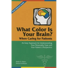 What Color Is Your Brain When Caring for Patients