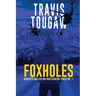 Foxholes
