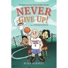 Never Give Up!